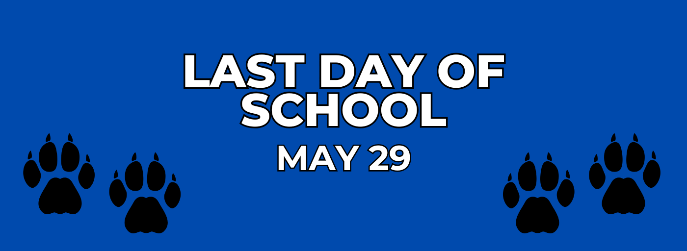 Last day of school May 29