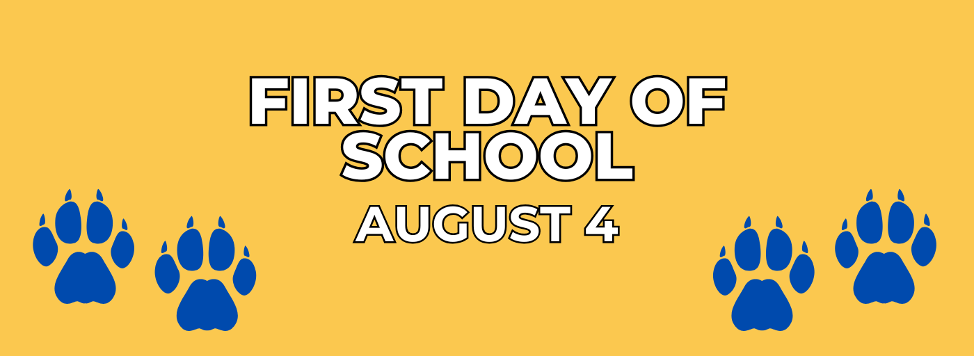 First day of school August 4